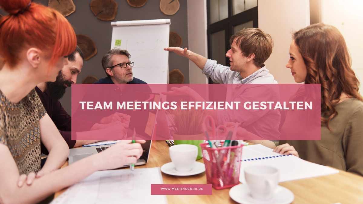 Am besten Meetings leiten effizient